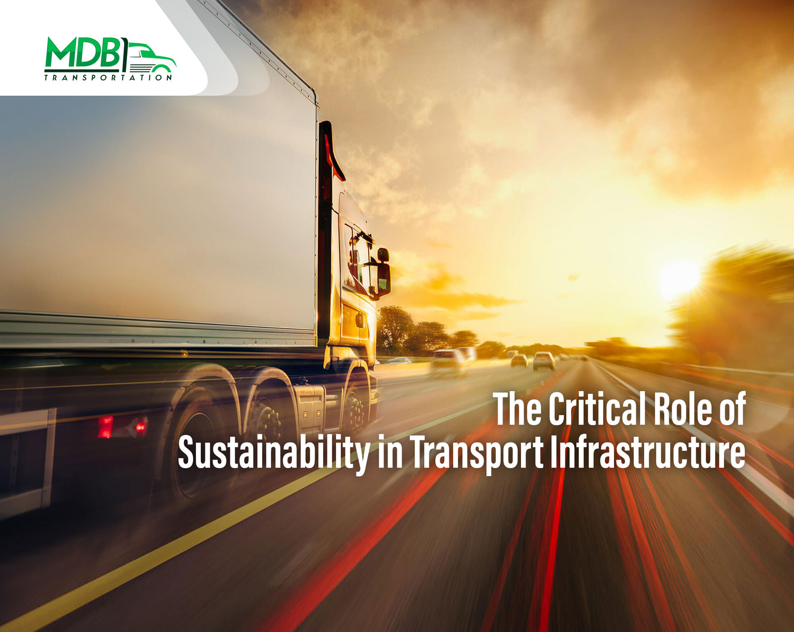 The Critical Role of Sustainability in Transport Infrastructure